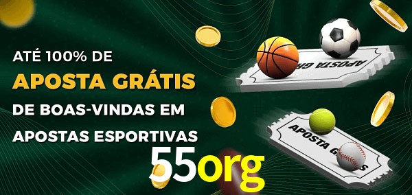 55org Ate 100% de Aposta Gratis